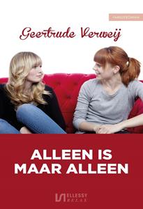 Geertrude Verweij Alleen is maar alleen -   (ISBN: 9789464497915)