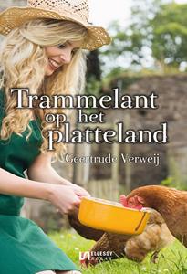 Geertrude Verweij Trammelant op het platteland -   (ISBN: 9789464497922)