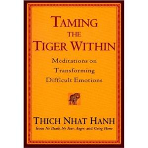 Penguin Us Taming The Tiger Within - Thich Nhat Hanh