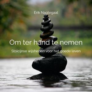 Erik Nagtegaal Om ter hand te nemen -   (ISBN: 9789464483222)