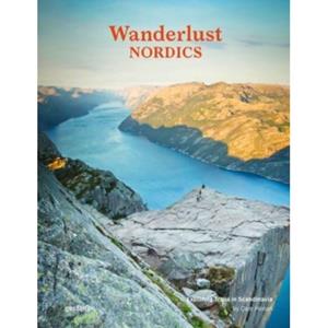 Gestalten Wanderlust Nordics : Exploring Trails In Scandinavia