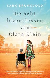 Sara Brunsvold De acht levenslessen van Clara Klein -   (ISBN: 9789029734271)