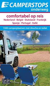 Facile Media B.V. Camperstops onderweg - Comfortabel op reis -   (ISBN: 9789076080819)