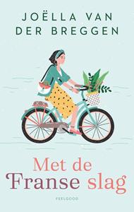 Joëlla van der Breggen Met de Franse slag -   (ISBN: 9789047206477)