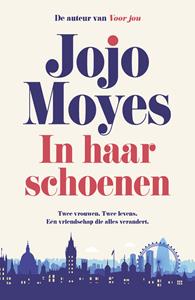 Jojo Moyes In haar schoenen -   (ISBN: 9789026165856)