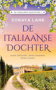 Soraya Lane De verloren dochters 1 - De Italiaanse dochter -   (ISBN: 9789046830543)