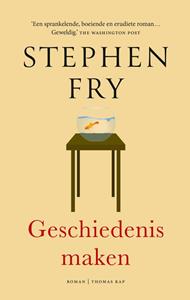 Stephen Fry Geschiedenis maken -   (ISBN: 9789400409484)