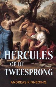 Andreas Kinneging Hercules op de Tweesprong -   (ISBN: 9789044654134)