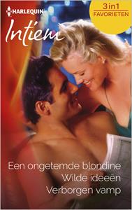 Dawn Atkins, Jill Shalvis, Tracy Kelleher Een ongetemde blondine ; Wilde ideeën ; Verborgen vamp (3-in-1) -   (ISBN: 9789402519143)