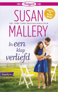 Susan Mallery In één klap verliefd -   (ISBN: 9789402533484)