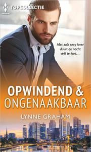 Lynne Graham Opwindend & ongenaakbaar -   (ISBN: 9789402563313)