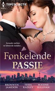 Bronwyn Jameson, Maxine Sullivan, Tessa Radley Fonkelende passie -   (ISBN: 9789402563337)