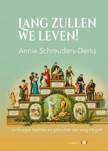 Annie Schreuders-Derks Lang zullen we leven! -   (ISBN: 9789493048461)