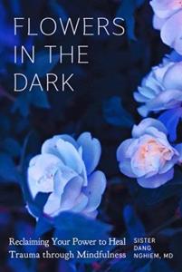 Random House Us Flowers In The Dark - Dang Hghiem