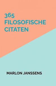 Marlon Janssens 365 Filosofische Citaten -   (ISBN: 9789464851922)