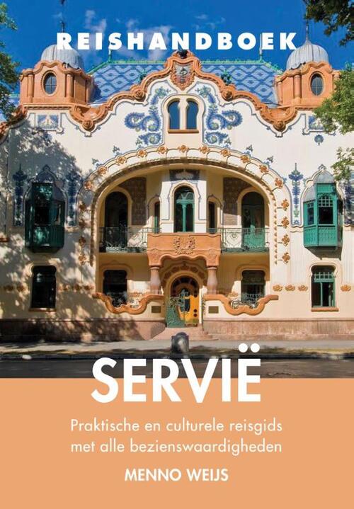 Menno Weijs Reishandboek Servië -   (ISBN: 9789038925110)