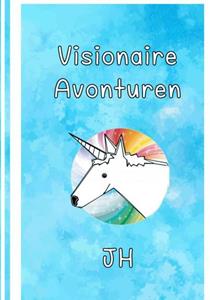 JH Leeuwenhart Visionaire Avonturen -   (ISBN: 9789464855487)