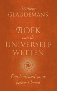 Willem Glaudemans Boek van de Universele Wetten -   (ISBN: 9789020221060)