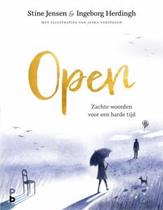 Ingeborg Herdingh, Stine Jensen Open . Zachte woorden voor een harde tijd -   (ISBN: 9789020608502)