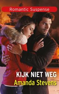 Amanda Stevens Kijk niet weg -   (ISBN: 9789402565461)