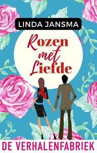 Linda Jansma Rozen met liefde -   (ISBN: 9789461097965)