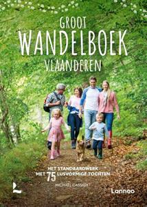 Michaël Cassaert Groot Wandelboek Vlaanderen -   (ISBN: 9789401496438)