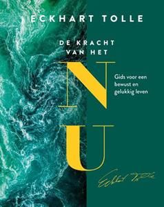 Eckhart Tolle De kracht van het NU -   (ISBN: 9789020220827)