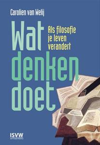 Carolien van Welij Wat denken doet -   (ISBN: 9789083341149)