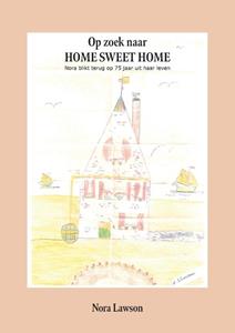 Nora Lawson Op zoek naar HOME SWEET HOME -   (ISBN: 9789464812954)