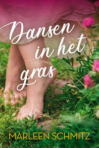 Marleen Schmitz Dansen in het gras -   (ISBN: 9789020540079)