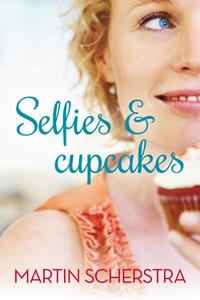 Martin Scherstra Selfies en cupcakes -   (ISBN: 9789020540123)