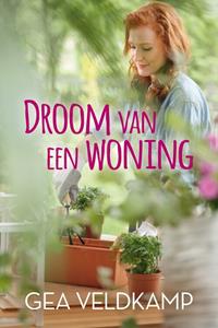 Gea Veldkamp Droom van een woning -   (ISBN: 9789020540390)