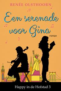 Renée Olsthoorn Een serenade voor Gina -   (ISBN: 9789020542899)