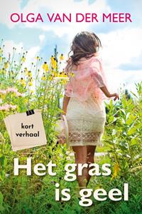 Olga van der Meer Het gras is geel -   (ISBN: 9789020546019)