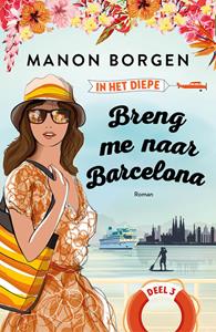 Manon Borgen Breng me naar Barcelona -   (ISBN: 9789020548570)