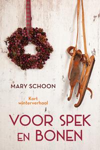 Mary Schoon Voor spek en bonen -   (ISBN: 9789020548877)