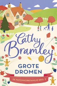 Cathy Bramley Grote dromen -   (ISBN: 9789020551341)