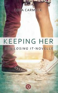 Cora Carmack Keeping her -   (ISBN: 9789021416502)