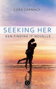Cora Carmack Seeking her -   (ISBN: 9789021416526)