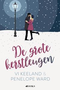 Penelope Ward, VI Keeland De grote kerstleugen -   (ISBN: 9789021462974)