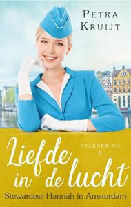 Petra Kruijt Stewardess Hannah in Amsterdam -   (ISBN: 9789047204862)