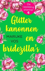 Marijke Vos Glitterkanonnen en bridezilla's -   (ISBN: 9789047205234)