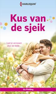Liz Fielding Kus van de sjeik -   (ISBN: 9789402527582)