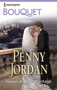 Penny Jordan Huwelijk door chantage -   (ISBN: 9789402541243)