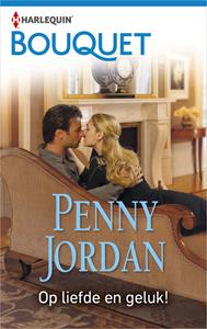 Penny Jordan Op liefde en geluk! -   (ISBN: 9789402545784)