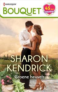 Sharon Kendrick Groene heuvels -   (ISBN: 9789402546248)