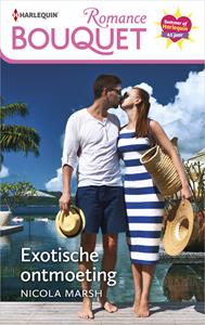 Nicola Marsh Exotische ontmoeting -   (ISBN: 9789402547405)