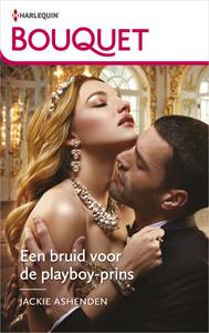 Jackie Ashenden Een bruid voor de playboy-prins -   (ISBN: 9789402550450)