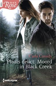 Carla Cassidy Moord in Black Creek -   (ISBN: 9789402551150)