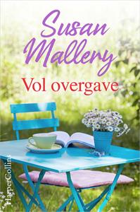 Susan Mallery Vol overgave -   (ISBN: 9789402551990)